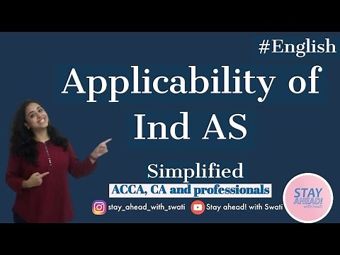 Applicability of Indian AS and its Framework. #IndAS #IFRS #ACCA #English #CA | CA Swati Gupta