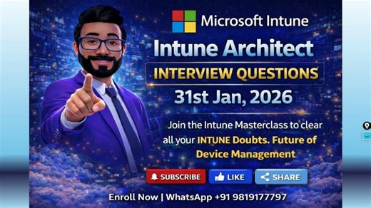 SCCM Intune Interview Questions PowerPack🔥 Architect-Level Questions with Real-Life Answers (2026) | Annectens Academy