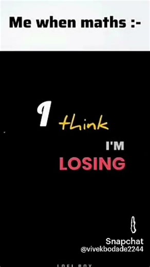 LIFE WITHOUT MATHS WILL BE SOO GOOD 😊