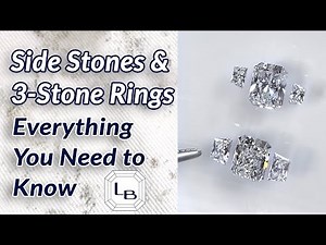 How to Create a Three-Stone Engagement Ring: Everything You Need to Know