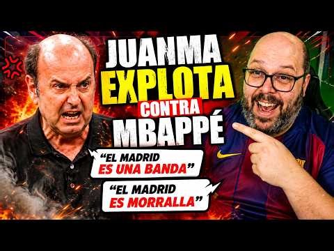 🚨 JUANMA EXPLODES AT MBAPPÉ: "REAL MADRID IS A JOKE!" 😱