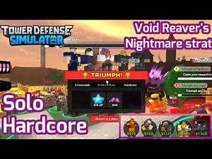 Solo Hardcore Triumph with Void Reaver's Nightmare Strat | Tower Defense Simulator | Roblox