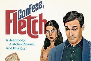 Stream It Or Skip It: ‘Confess, Fletch’ on VOD, in Which Jon Hamm Ably Cops the Role Chevy Chase Made Famous
