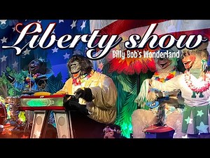 Liberty Show (Original) - The Rock-Afire Explosion