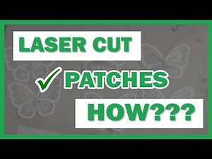 How To Laser Cut Patches: Step By Step