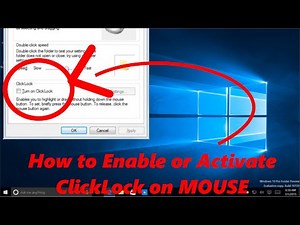 How to Enable or Activate ClickLock on MOUSE
