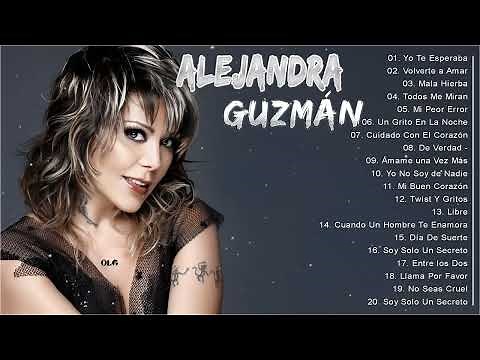 Alejandra Guzman Sus Mejores Canciones - Top 20 Mejores Canciones de Alejandra Guzman