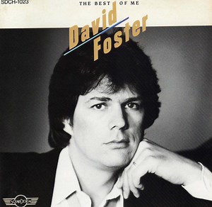 David Foster - The Best Of Me