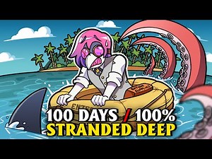 I Spent 100 Days in Stranded Deep... Here's What Happened!