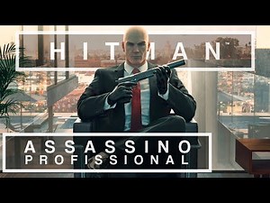 ASSASSINO PROFISSIONAL, O VERDADEIRO | HITMAN - Gameplay do Início, em Português