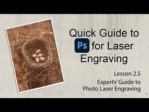 2.5 Quick Guide to Photoshop Adjustments for Laser Engraving