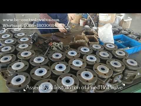 Assembly & Installation of FEP PFA Lined Ball Valve
