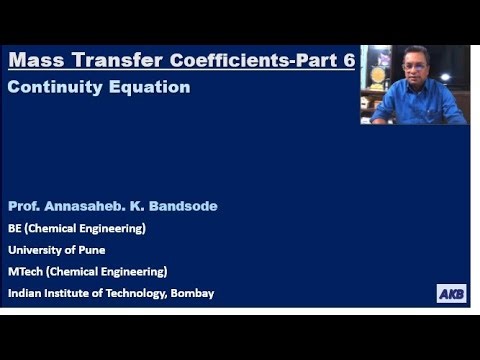 Mass Transfer Coefficients Part 6 Continuity Equation