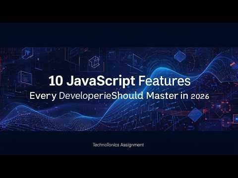 If You’re a Developer, Master These JavaScript Features NOW | Technotonics