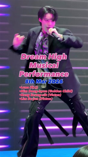 Dream High Musical Performance 8th Mar 2026 Look out for details of the upcoming Dream High Musical in Korea! •Luna (f(x)) •Kim Dong-hyun (Golden Child) @official_gncd11 •Kang Seung-sik (Victon) •Lim Se-jun (Victon) @VICTON #korea #dreamhigh #luna #goldenchild #victon