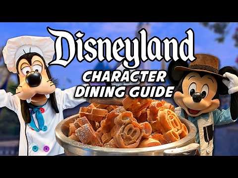 Complete Disneyland Character Dining Guide: Prices, Menus & Tips