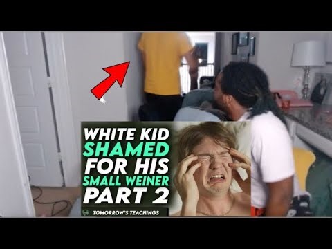WE EVACUATED THE ROOM! White Kid Shamed For His Small Weiner, PART 2