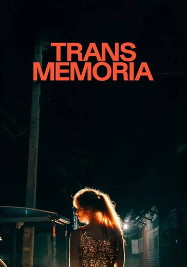 Trans Memoria streaming: where to watch online?