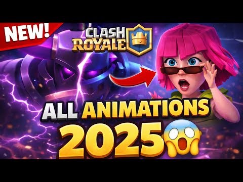 Clash Royale ALL Animations 2025 😱 Every Card Animation Compilation!