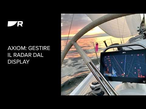 AXIOM: Gestire il Radar dal Display in Modo Facile e Intuitivo
