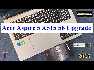 Acer Aspire 5 A515 56 Upgrade | M.2 NVMe SSD | Ram | Disassembly