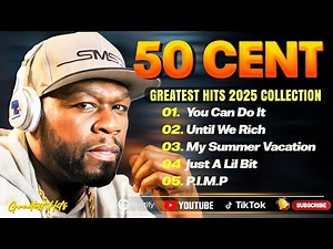 50 CENT Greatest Hits Full Album 2025 - Best Songs Of 50 CENT - HIP HOP OLD SCHOOL MIX