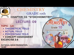 CONCEPT ASSESSMENT EXCERCISE 3.6|THEOTERICAL,ACTUAL YEILD|STOICHIOMETRY|UNIT:3|CHEMISTRY|CLASS:10