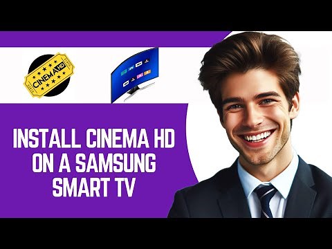 How To Install Cinema Hd On Samsung Smart Tv