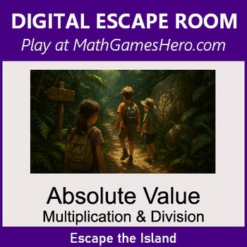 Absolute Value: Multiplication & Division | Digital Math Escape Room Game