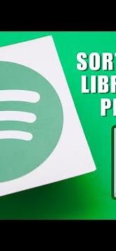 How To Sort Spotify Library And Playlist