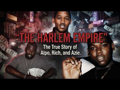 Rich Porter, Alpo Martinez, and Azie Faison: The Rise and Fall of Harlem's Drug Kings