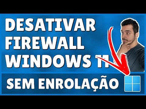 Como Desativar o Firewall do Windows 11