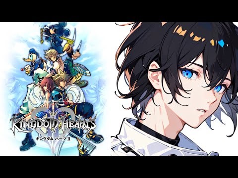 【KH2】フリーズに負けず、敵にも負けたくない【ネタバレ注意】 新人VTuber