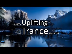 UPLIFTING TRANCE MIX 356 [July 2021] I KUNO´s Uplifting Trance Hour 🎵