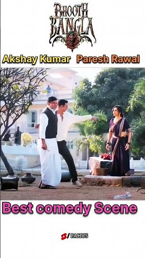 Bhoot Bangla Movie Comedy Scene | Akshay Kumar Paresh Rawal comedy #shorts #bhootbangla