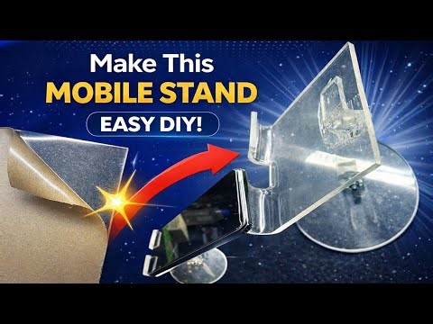 Make This Premium Mobile Stand from Clear PVC Sheet | Easy & Step-by-Step DIY