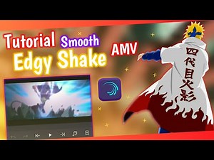 Tutorial Smooth Edgy Shake AMV || Alight Motion