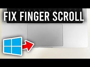 How To Fix Two Finger Scroll Not Working On Windows - Full Guide