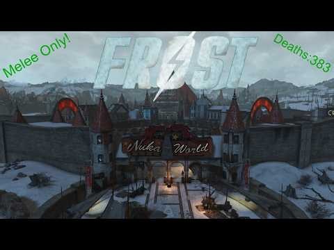 ESCAPING NUKA WORLD in Fallout 4's HARDEST MOD with ONLY MELEE, Fallout 4 Frost VOD 15