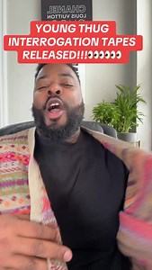 YOUNG THUG INTERROGATION TAPES RELEASED!! #youngthug #ysltrial #gunna #birdman #hiphopnews | Darlington Pounder Jr.