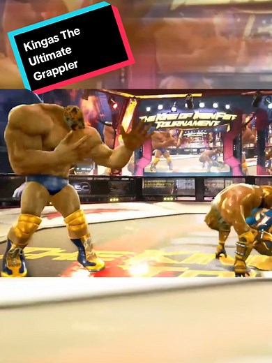 Kingas: Mastering The Ultimate Grappler in Tekken