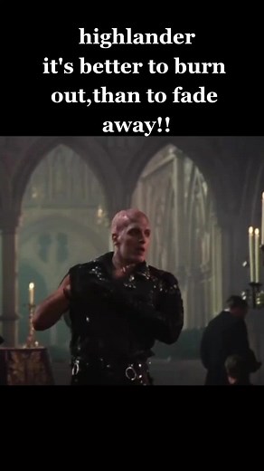 highlander the kurgan better to burn out than to fade away #highlander #kurgan #clancybrown #80s