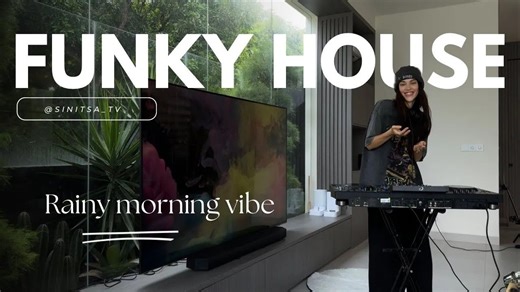 独自一人在别墅里Chill打碟 | Groovy Funky house Up beat & Good vibes | DJ Sinitsa