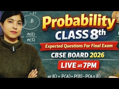 Class 8 Maths – Probability | Expected Questions for Final Exam | CBSE Board 2026 | Live at 7 PM