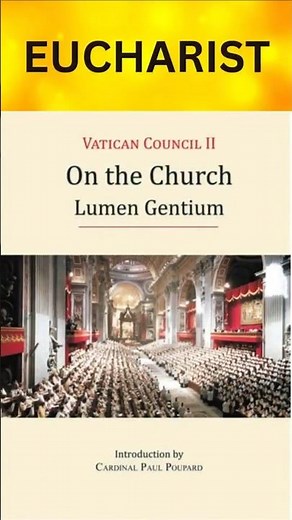 Lumen Gentium: Why the Eucharist Is the Center of Christian Life