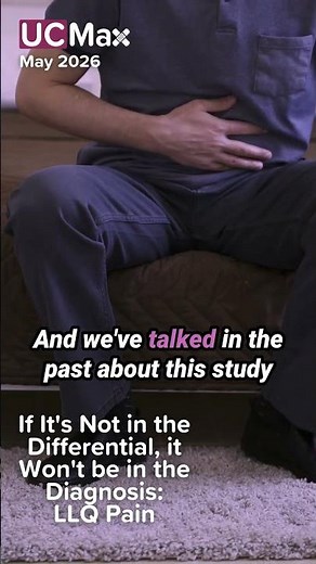 If It’s Not In The Differential, It Won’t Be In The Diagnosis: LLQ Pain