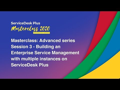 Building an enterprise service desk with multiple service desk instances on ServiceDesk Plus