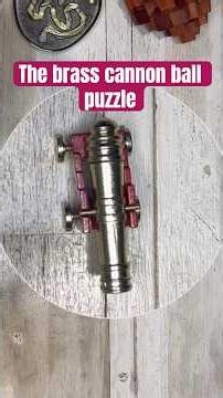This is the brass cannon ball sequential discovery puzzle #puzzlegame #brainteaser #puzzle
