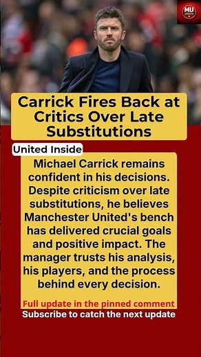Michael Carrick Responds to Criticism Over Manchester United Substitutions