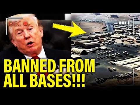All HELL BREAKS LOOSE as Trump BANNED from ALL ALLIED BASES!!!
